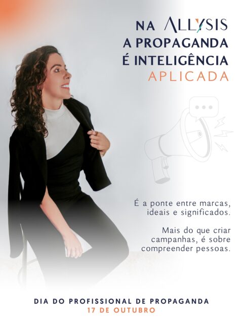 Hoje é o Dia do Profissional de Propaganda, e não há como negar: são eles que constroem pontes entre marcas, ideias e pessoas! 📢

☑️ Profissionais de valor, que são essenciais para o mercado e para a sociedade, sendo os responsáveis por moldar experiências, dar sentido às narrativas, traduzir valores em mensagens e transformar comunicação em percepção.

Aqui na Allysis, a propaganda é inteligência aplicada! 💡
Por isso, celebramos hoje, em especial, a trajetória e o olhar estratégico da nossa líder Márcia Pimenta @mapfa, publicitária, especialista em Marketing e mestre em Antropologia, que há décadas transforma conhecimento em resultados e significado em estratégia. ✨

Porque mais do que criar campanhas, é sobre compreender comportamentos, antecipar tendências e inspirar conexões verdadeiras. 🎯

Parabéns, Profissionais de Propaganda! 🧡
Vocês inspiram e movem o mercado e merecem todo o nosso reconhecimento.

#comunicaçãoestratégica #publicidadeepropaganda #propaganda #gestãoempresarial #diadoprofissionaldepropaganda #AllysisInteligênciaEmpresarial